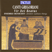 CANTI GREGORIANI - Vir Dei Beatus