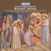 CANTI GREGORIANI - Resonet, intonet