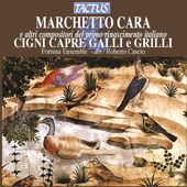 Vocal Recital: Curti, Cristina - JOSQUIN DES PREZ / PESENTI, M. / ZESSO, G.B. / CARA, M. / PATAVINO, F. / TROMBONCINO, B. (Cigni capre galli e grilli)