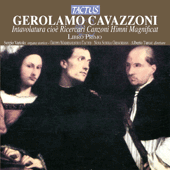 CAVAZZONI, G.: Ricercares Nos. 1-4 / Magnificat Primi Toni / Magnificat Ottavi Toni (Nova Schola Gregoriana, Vartolo, Turco)