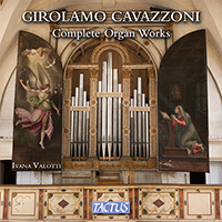 CAVAZZONI, G.: Organ Music (Complete)