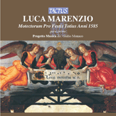 MARENZIO, L.: Motectorum pro festis totius anni cum Communi Sanctorum: Part I (Progetto Musica, Monaco)