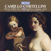 CORTELLINI, C.: Madrigals for 5 Voices, Book 3 (Bologna Chamber Choir, Volontieri, Scattolin)