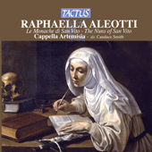 ALEOTTI, V.: Sacrae cantiones (Le Monache di San Vito) (Cappella Artemisia, Smith)