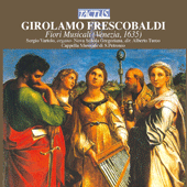 FRESCOBALDI, G.A.: Messa della Domenica / Messa della Madonna / Messa degli Apostoli (Fiori Musicali) (Vartolo, Nova Schola Gregoriana, Turco)