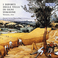 Vocal Ensemble Concert: Gruppo Vocale Àrsi and Tèsi - BERTANI, L. / CROCE, G. / MONTE, F. de (The Pastimes of the Villa in Each Season, Venice 1601)