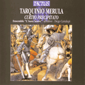 MERULA, T.: Curtio precipitato et altri capricii, Book 2 (L'Aura Soave Cremona, Cantalupi)