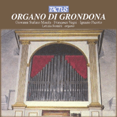 Organ Recital: Romiti, Letizia - FERRINI, G.B. / MILANO, N. da / CORELLI, A. / PACOTTO, I. / WEIGL, J. (Organo di Grondona)