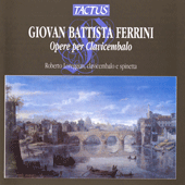 FERRINI, G.B.: Keyboard Music (Loreggian)