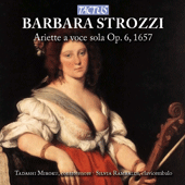 STROZZI, B.: Ariette a voce sola, Op. 6 (excerpts) (Tadashi Miroku, Rambaldi)