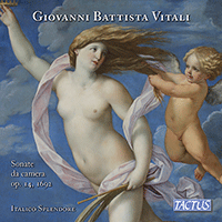 VITALI, G.B.: Sonate da camera, Op. 14 - Suites Nos. 1-6 (Italico Splendore)