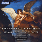 BASSANI, G.B.: Armonici entusiasmi di Davide (Nova Ars Cantandi, Acciai)