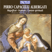 ALBERGATI, P.C.: Magnificat / La Beata Caterina da Bologna tentata di solitudine / Santa Brigida / San Crisofano (Fortuna Ensemble, Cascio)