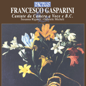 GASPARINI, F.: Cantate da camera a voce sola, Op. 1 (Rigacci, Micheli)