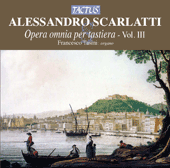 SCARLATTI, A.: Opera omnia per tastiera, Vol. 3 (Keyboard Works, Vol. 3) (Tasini)