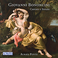 BONONCINI, G.: Cantatas and Sonatas (Aurata Fonte Ensemble)