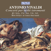 VIVALDI, A.: Concerto Grosso, RV 562a / Concerto, RV 576 / Chamber Concerto, RV 566 / Concerto for 2 Horns, RV 538 (Modo Antiquo, Sardelli)