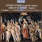 VIVALDI, A.: Four Seasons (The) / GUARNIERI, A.: Stagioni (Rogliano, Morini, Ensemble Respighi, Ferri)