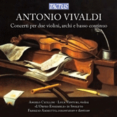 VIVALDI, A.: Concertos for 2 Violins, RV 513, 520, 521, 526, 528, 764, 765 (Cicillini, Venturi, L'Orfeo Ensemble, Ammetto)