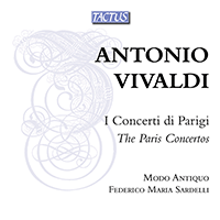 VIVALDI, A.: Concertos for Strings, RV 114, 119, 121, 127, 133, 136, 150, 154, 157, 159, 160, 164 (The Paris Concertos) (Modo Antiquo, Sardelli)