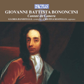 BONONCINI, G.: Lamento d'Olimpia (Il) / Care luci del mio bene / Cieco nume, tiranno spietato (Banditelli, Miatello)