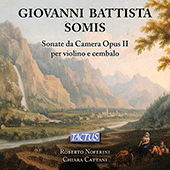 SOMIS, G.B.: Sonate da camera, Op. 2 (Complete) (Noferini, Cattani)