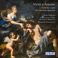 Sinfonie and Arias (Late Baroque) - ARAJA, F. / HANDEL, G.F. / VIVALDI, A. (Virtù e Amore) (Lorans, Orchestra da Camera Benedetto Marcello, Colasanti)