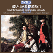 BARSANTI, F.: Recorder Sonatas, Op. 1, Nos. 1-6 (I Fiori Musicali)