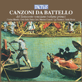 CANZONI DA BATTELLO DEL SETTECENTO VENEZIANO, Vol. 1