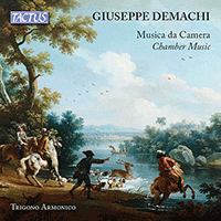 DEMACHI, G.: Chamber Music - Trio Sonatas Nos. 5, 6, 7 / Duos, Op. 3 / Violin Sonatas (Trigono Armonico)