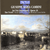 CAMBINI, G.M.: Trio, Op. 26, Nos. 1-6 (Trio Tourte)