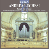 LUCCHESI, A.: Organ Sonatas (Loreggian)