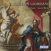 GIORDANI, G.: Messa e Vespro / Tantum ergo No. 2 / Offertori per tutto l'anno (Opere Sacre) (Goffredo Petrassi Chamber Choir, Cucci)