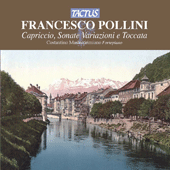 POLLINI, F.: Pretendenti delusi (I), Op. 28 / Keyboard Sonatas, Op. 26, Nos. 3 and 6 / Tema, Variazioni e toccata, Op. 53 (Mastroprimiano)