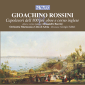 Oboe Recital: Baccini, Alessandro - BELLINI, V. / ROSSINI, G. / DONIZETTI, G. / FERLENDIS, G. (Capolavori dell'800 per Oboe e Corno Inglese)