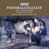 Organ Music - DAVIDE DA BERGAMO / ROSSINI, G. / DONIZETTI, G. / MORANDI, G. (Pastorali Italiane Vol. 2, Vol. 2) (Salvadori, Tasini, Macinanti)