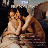 LISZT, F.: 3 Sonetti di Petrarca / O lieb, so lang du / Mignons Lied / Angiolin dal biondo crin (Italia, sogno d'amore) (Onorati, Luca)