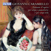 CARAMIELLO, G.: Operatic fantasias for Harp and Piano and Solo Harp (Belmondo, Czetner)