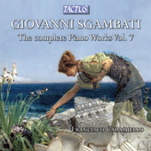 SGAMBATI, G.: Piano Music (Complete), Vol. 7 (Caramiello, Libetta)