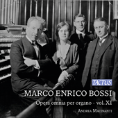 BOSSI, M.E.: Organ Music (Complete), Vol. 11 (Macinanti)