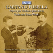 FUSELLA, G.: Violin and Piano Music (Tortorelli, Meluso)