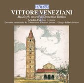 TUMITIATI, D.: Badia di Pomposa (La) (arr. G. Tunioli) / Parisina (arr. G. Tunioli) (Veneziani: Melologhi su testi di Domenico Tumiati) (Foa, Fabbri)