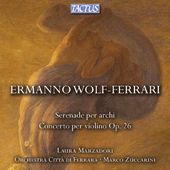 WOLF-FERRARI, E.: Serenade in E-Flat Major / Violin Concerto (Zuccarini)