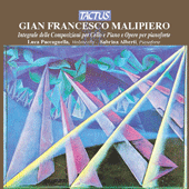 MALIPIERO, G.F.: Cello Sonata / Cello Sonatina / Hortus conclusus / Il tarlo (Paccagnella, Alberti)