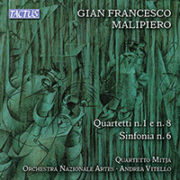 MALIPIERO, G.F.: String Quartets Nos. 1, 