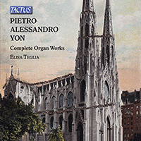 YON, P.A.: Organ Works (Complete) (Teglia)