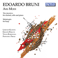 BRUNI, E.: Trio ricorsivo / Metatropès (Ars Modi) (Guzzoni, Barutti, Karmyzava, Tirale)