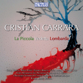 CARRARA, C.: Piccola vedetta lombarda (La) [Operetta] (Pieretti, Vitale, Coro Arcobaleno, Orchestra Giovanile da Camera, Scogna)