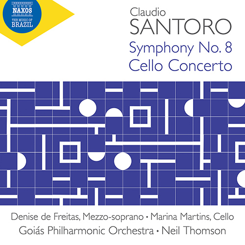 SANTORO, C.: Symphonies (Complete), Vol. 3 – No. 8 / Cello Concerto (D. de Freitas, Marina Martins, Goiás Philharmonic, N. Thomson) SANTORO, C.: Symphonies (Complete), Vol. 3 – No. 8 / Cello Concerto (D. de Freitas, Marina Martins, Goiás Philharmonic, N. Thomson)