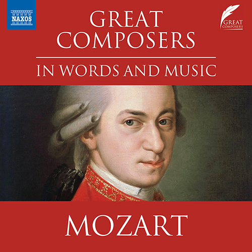 MOZART, W.A.: Great Composers in Words and Music